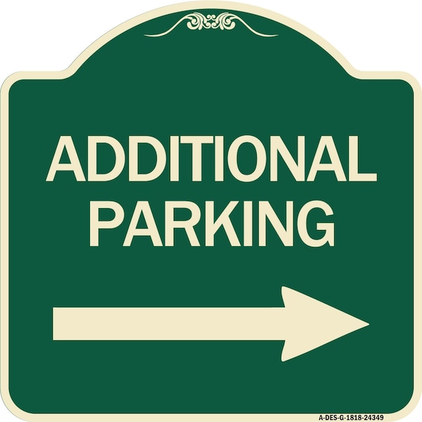 Additional Parking Right Arrow Heavy-Gauge Aluminum Architectural Sign, 18" x 18", G-1818-24349